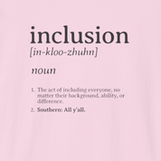 Autism T-Shirt By Daily Bloom Inclusion Definition - Southern Style Tee