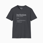 Autism T-Shirt By Daily Bloom Inclusion Definition - Southern Style Tee Dark Heather Grey / S