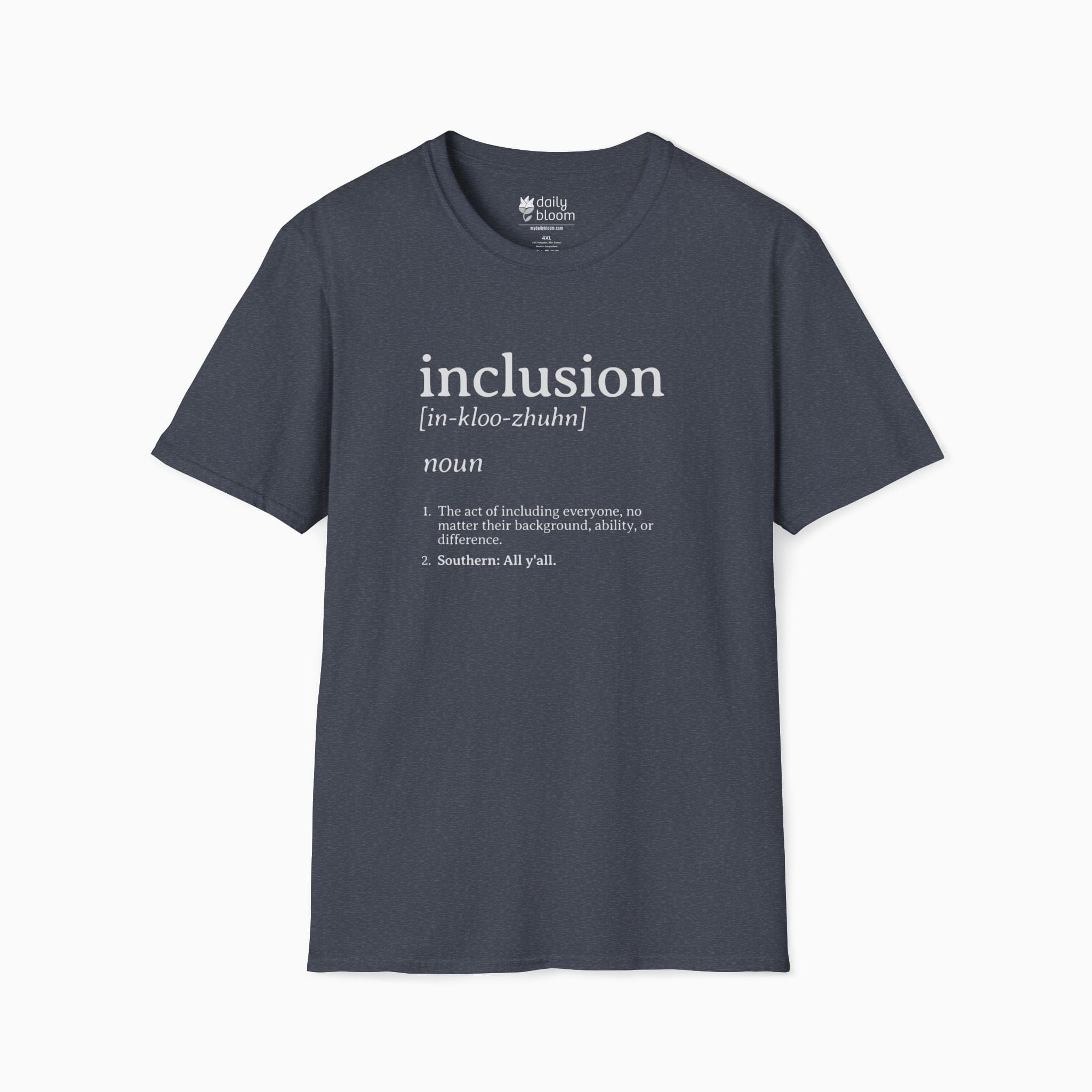 Autism T-Shirt By Daily Bloom Inclusion Definition - Southern Style Tee Heather Navy / S
