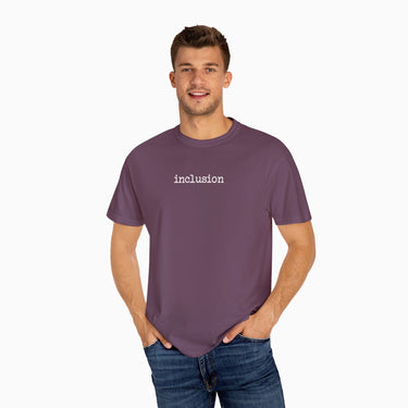 Autism T-Shirt - Inclusion Statement Comfort Colors Tee - Daily Bloom