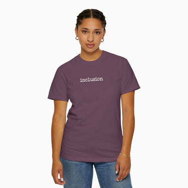Autism T-Shirt - Inclusion Statement Comfort Colors Tee - Daily Bloom