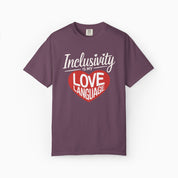 Autism T-Shirt By Daily Bloom Inclusivity is my Love Language Comfort Colors Tee Berry / S