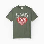 Autism T-Shirt By Daily Bloom Inclusivity is my Love Language Comfort Colors Tee Moss / S