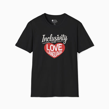 Autism T-Shirt - Inclusivity is my Love Language Tee - Daily Bloom