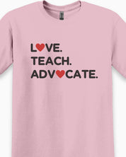 Love Teach Advocate - Love Hearts Tee-Neurodiversity, ADHD & Autism Awareness & Acceptance T-Shirt by Daily Bloom