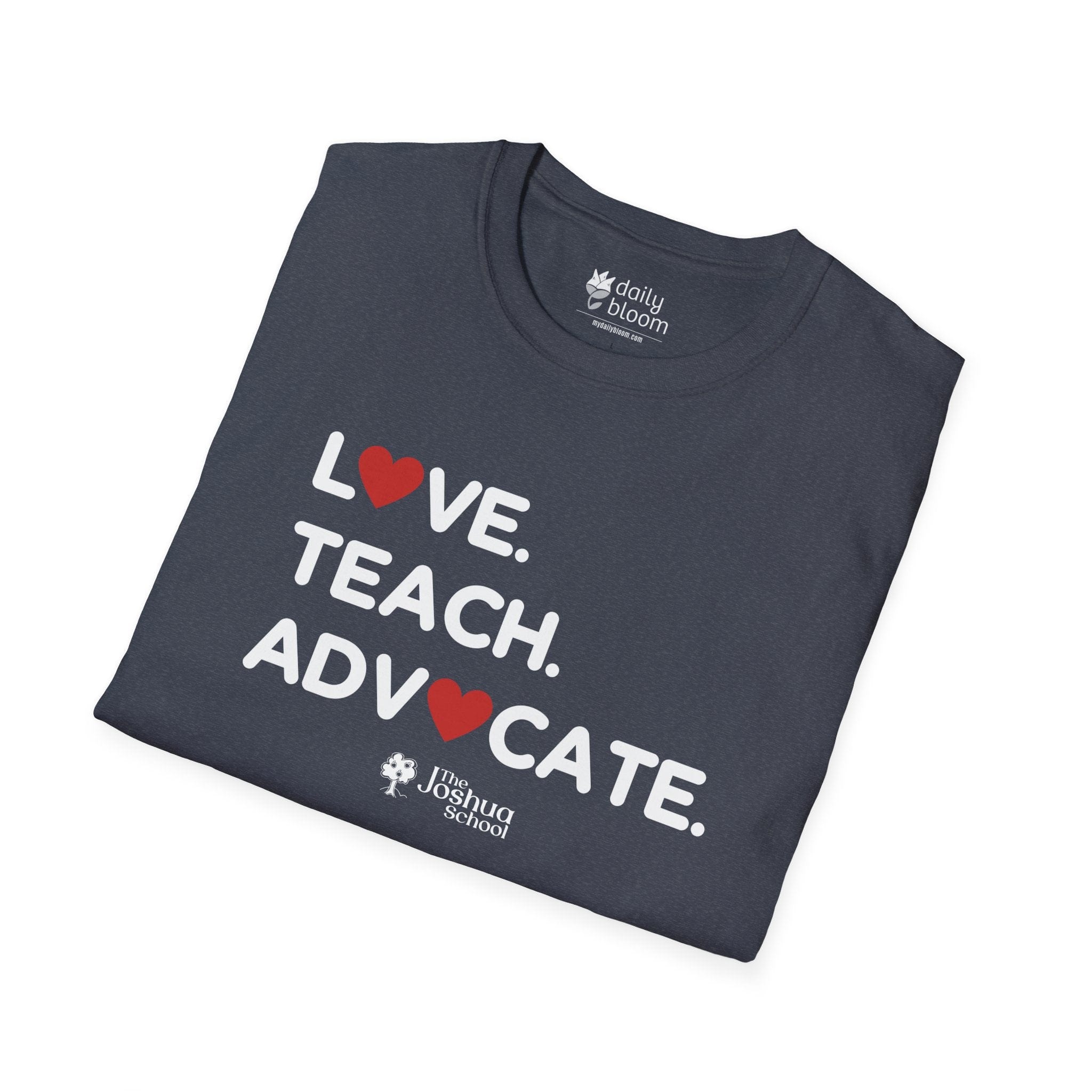Autism T-Shirt - Love Teach Advocate - Love Hearts Tee - The Joshua School - Daily Bloom