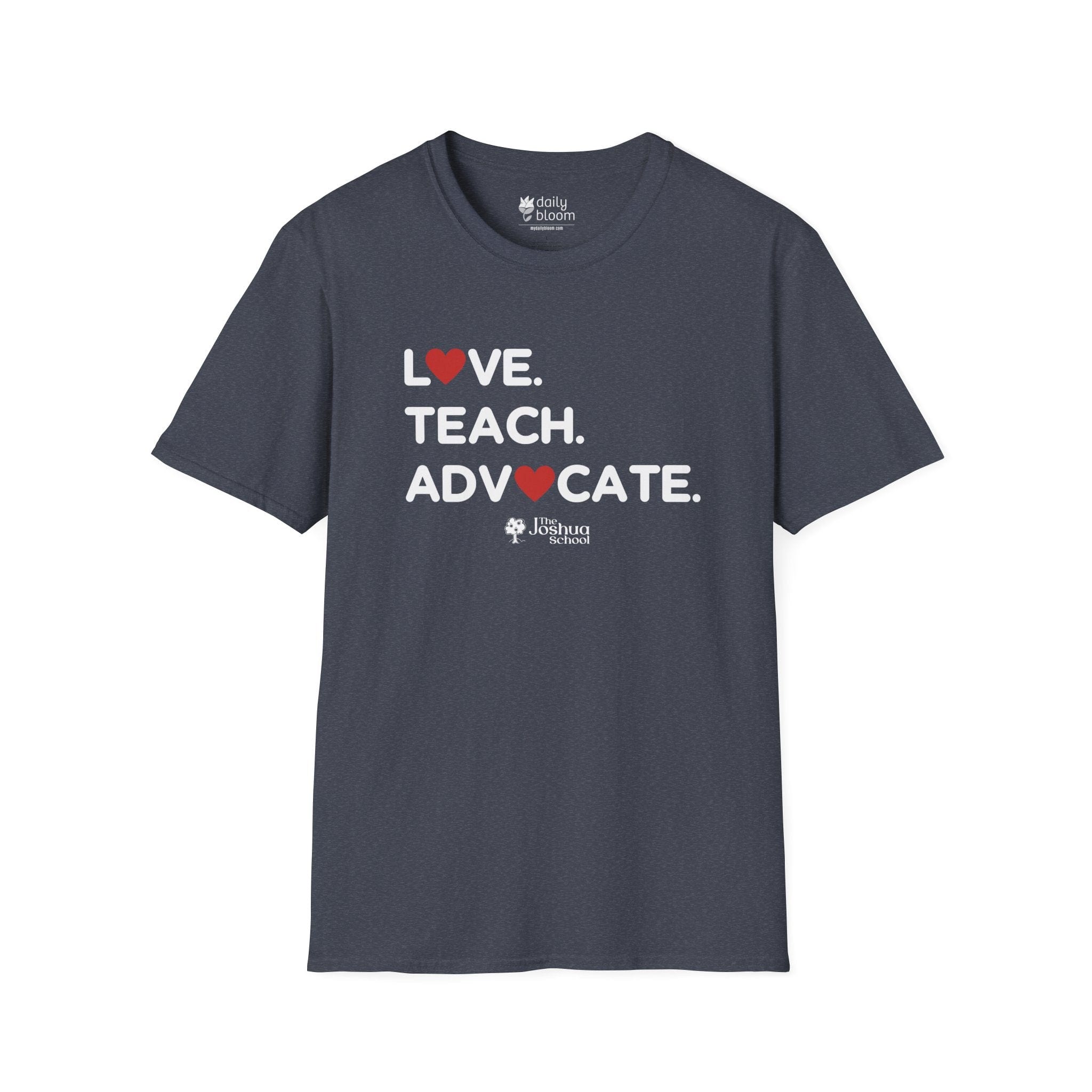 Autism T-Shirt - Love Teach Advocate - Love Hearts Tee - The Joshua School - Daily Bloom
