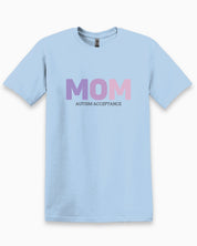 Mom Gradient Tee-Light Blue-Neurodiversity, ADHD & Autism Awareness & Acceptance T-Shirt by Daily Bloom