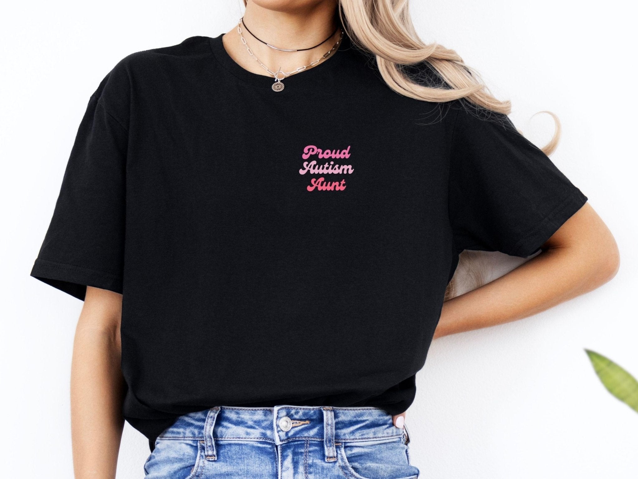 Autism T-Shirt - Proud Autism Aunt Tee - Daily Bloom