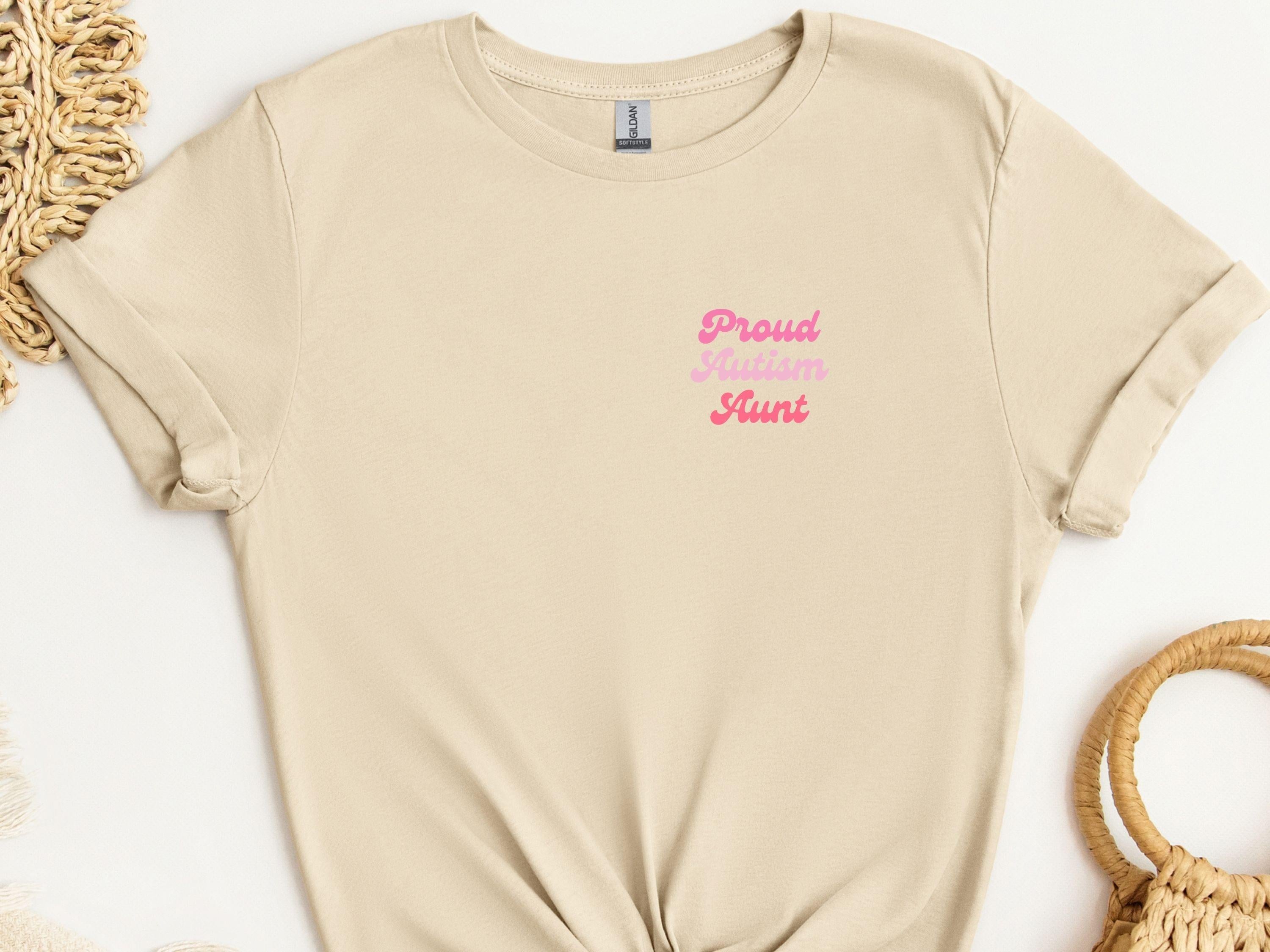 Proud Autism Aunt Tee-Sand-Neurodiversity, ADHD & Autism Awareness & Acceptance T-Shirt by Daily Bloom