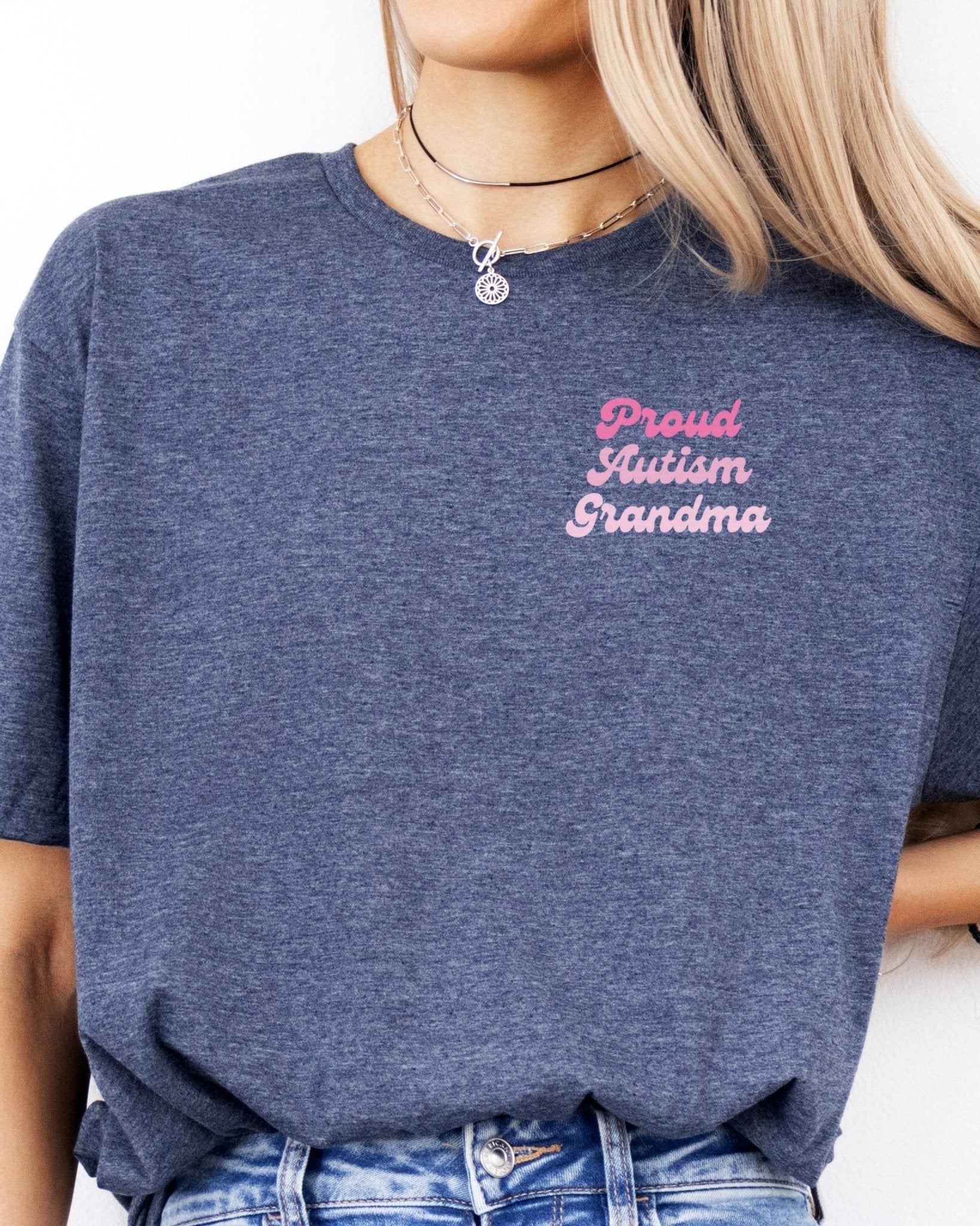 Autism T-Shirt - Proud Autism Grandma Tee - Daily Bloom