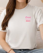 Proud Autism Sister Tee-Neurodiversity, ADHD & Autism Awareness & Acceptance T-Shirt by Daily Bloom