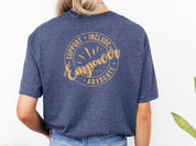 Support Include Advocate Empower Tee-Neurodiversity, ADHD & Autism Awareness & Acceptance T-Shirt by Daily Bloom