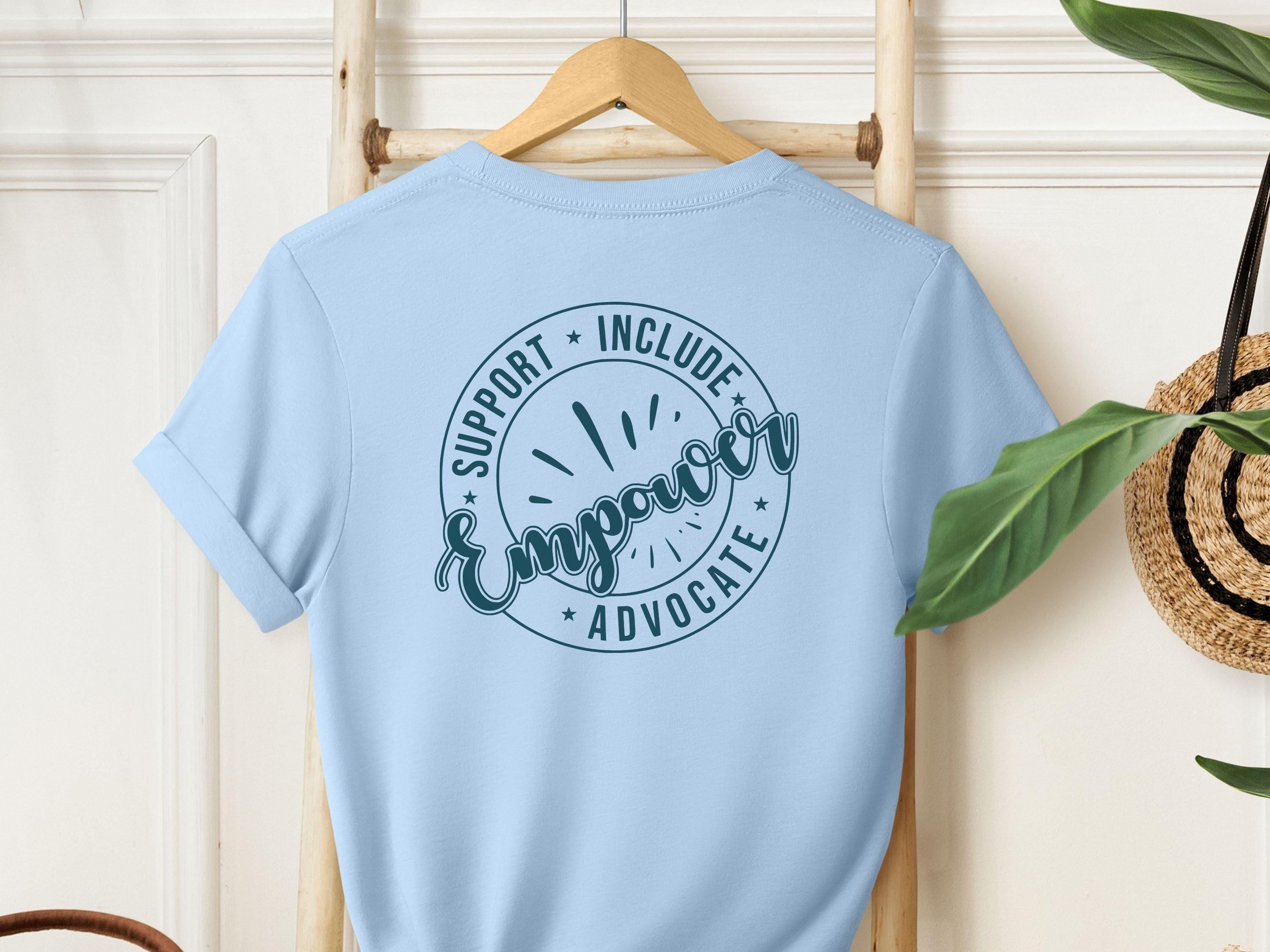 Support Include Advocate Empower Tee-Light Blue-Neurodiversity, ADHD & Autism Awareness & Acceptance T-Shirt by Daily Bloom