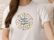 Together We Bloom Brighter Tee-Neurodiversity, ADHD & Autism Awareness & Acceptance T-Shirt by Daily Bloom