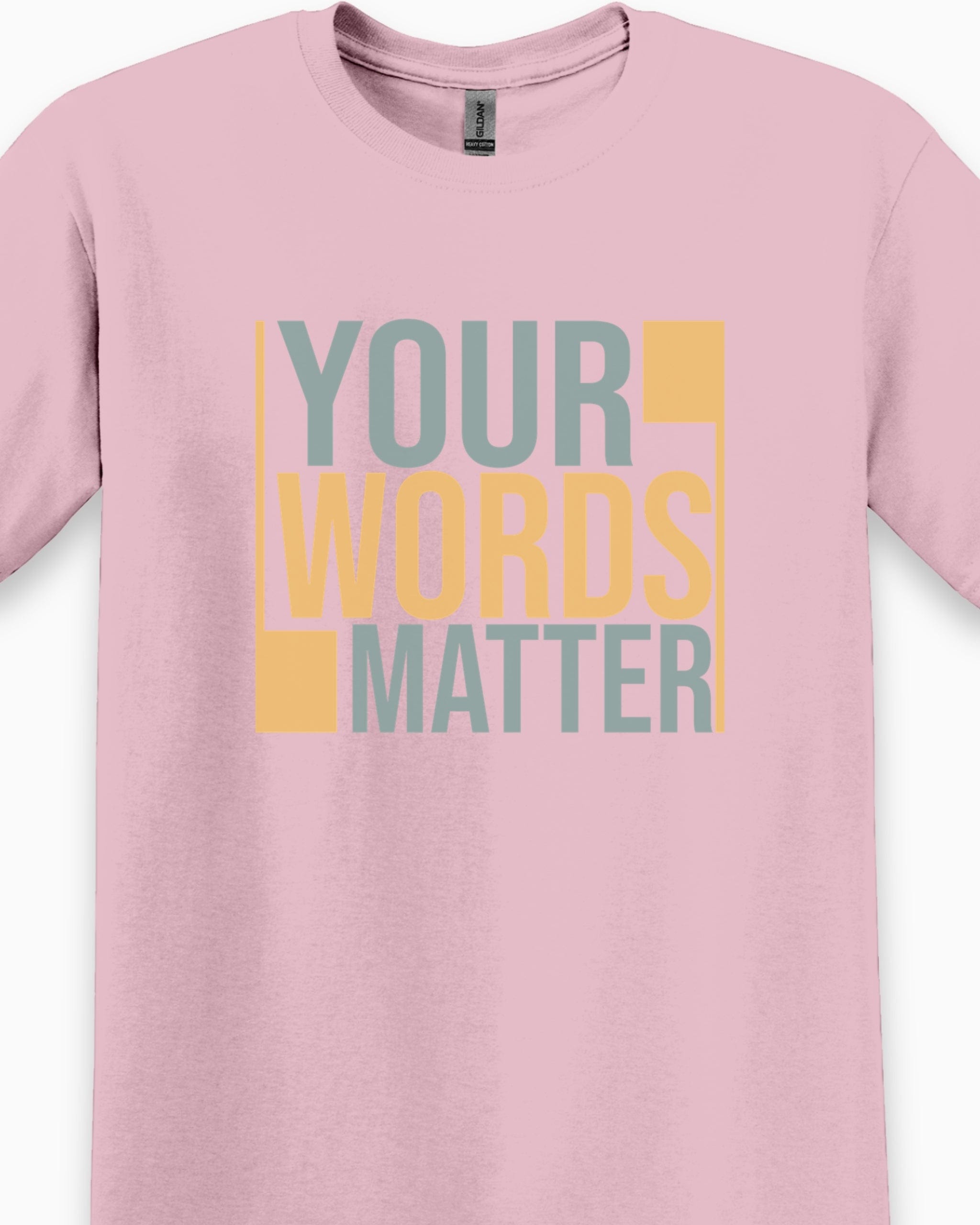 Your Words Matter - Bold Statement Tee-Neurodiversity, ADHD & Autism Awareness & Acceptance T-Shirt by Daily Bloom