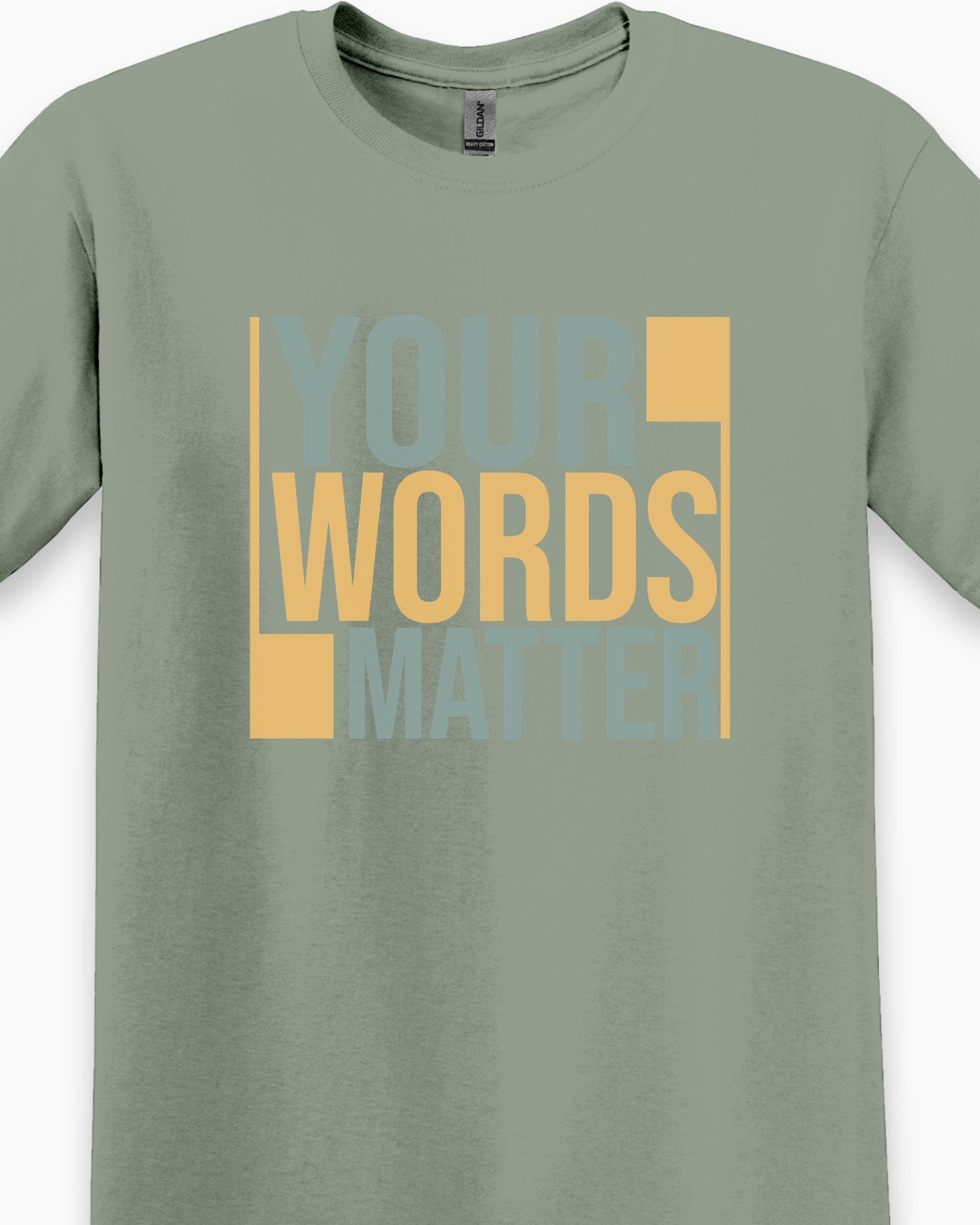 Your Words Matter - Bold Statement Tee-Neurodiversity, ADHD & Autism Awareness & Acceptance T-Shirt by Daily Bloom