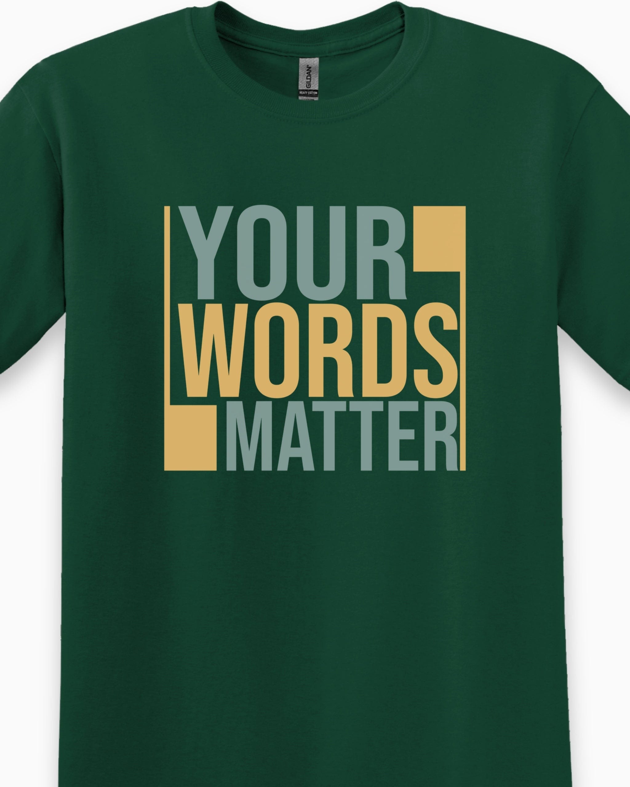 Your Words Matter - Bold Statement Tee-Neurodiversity, ADHD & Autism Awareness & Acceptance T-Shirt by Daily Bloom