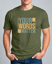 Your Words Matter - Bold Statement Tee-Neurodiversity, ADHD & Autism Awareness & Acceptance T-Shirt by Daily Bloom