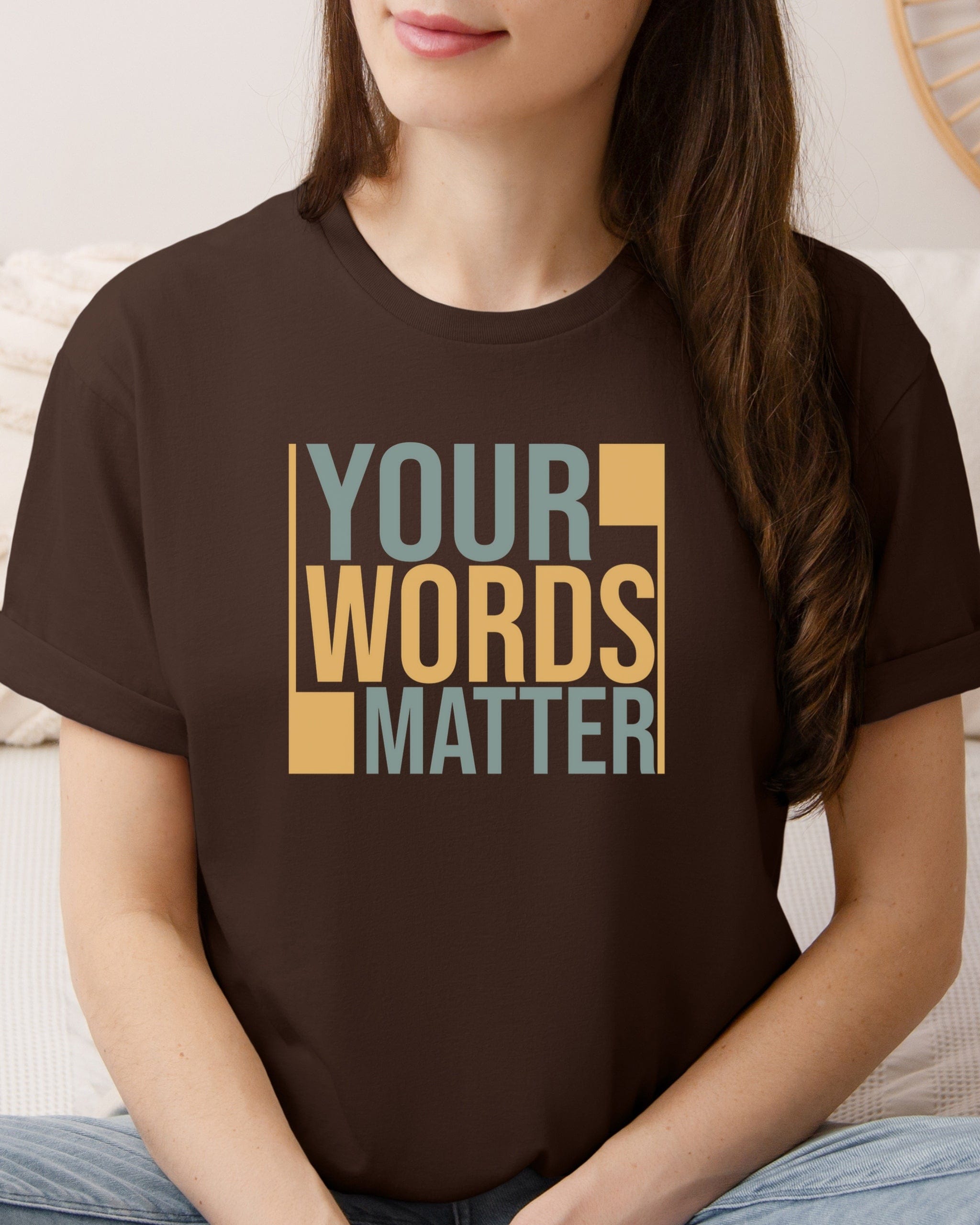 Your Words Matter - Bold Statement Tee-Neurodiversity, ADHD & Autism Awareness & Acceptance T-Shirt by Daily Bloom