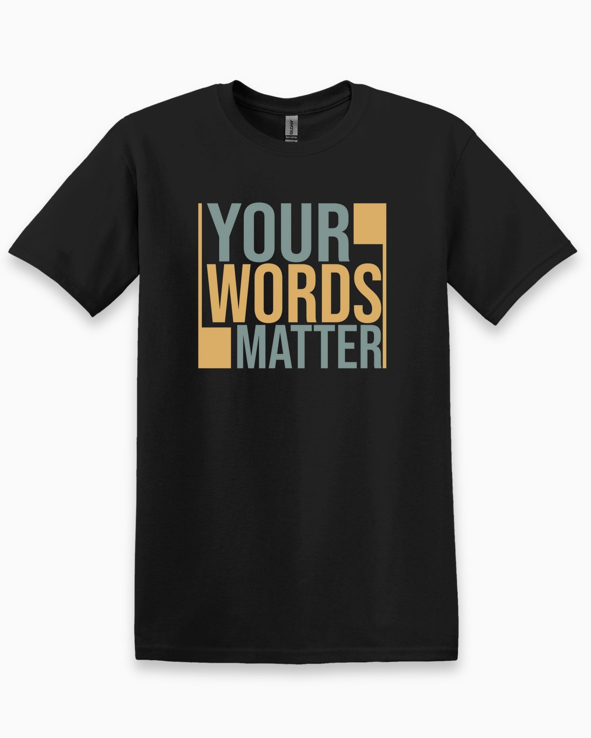 Your Words Matter - Bold Statement Tee-Black-Neurodiversity, ADHD & Autism Awareness & Acceptance T-Shirt by Daily Bloom