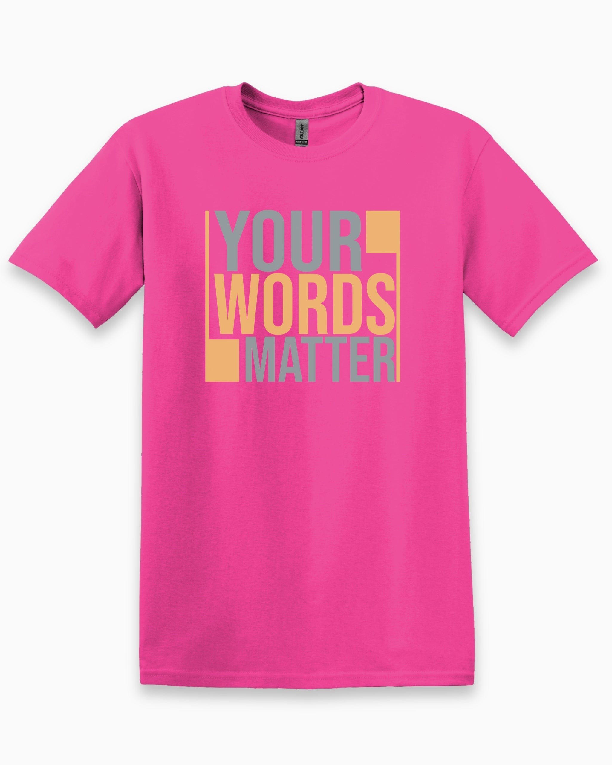 Your Words Matter - Bold Statement Tee-Heliconia-Neurodiversity, ADHD & Autism Awareness & Acceptance T-Shirt by Daily Bloom