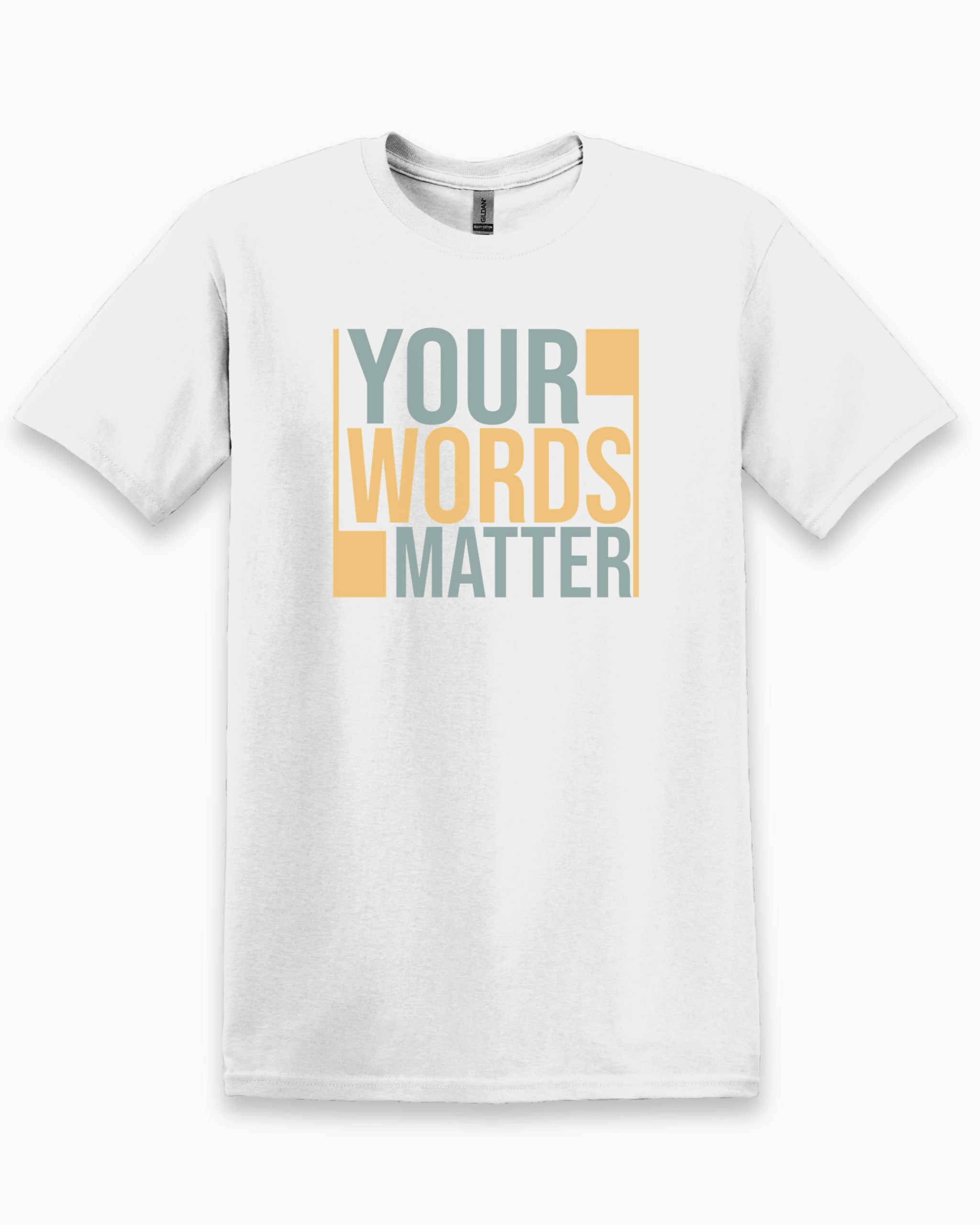Your Words Matter - Bold Statement Tee-White-Neurodiversity, ADHD & Autism Awareness & Acceptance T-Shirt by Daily Bloom