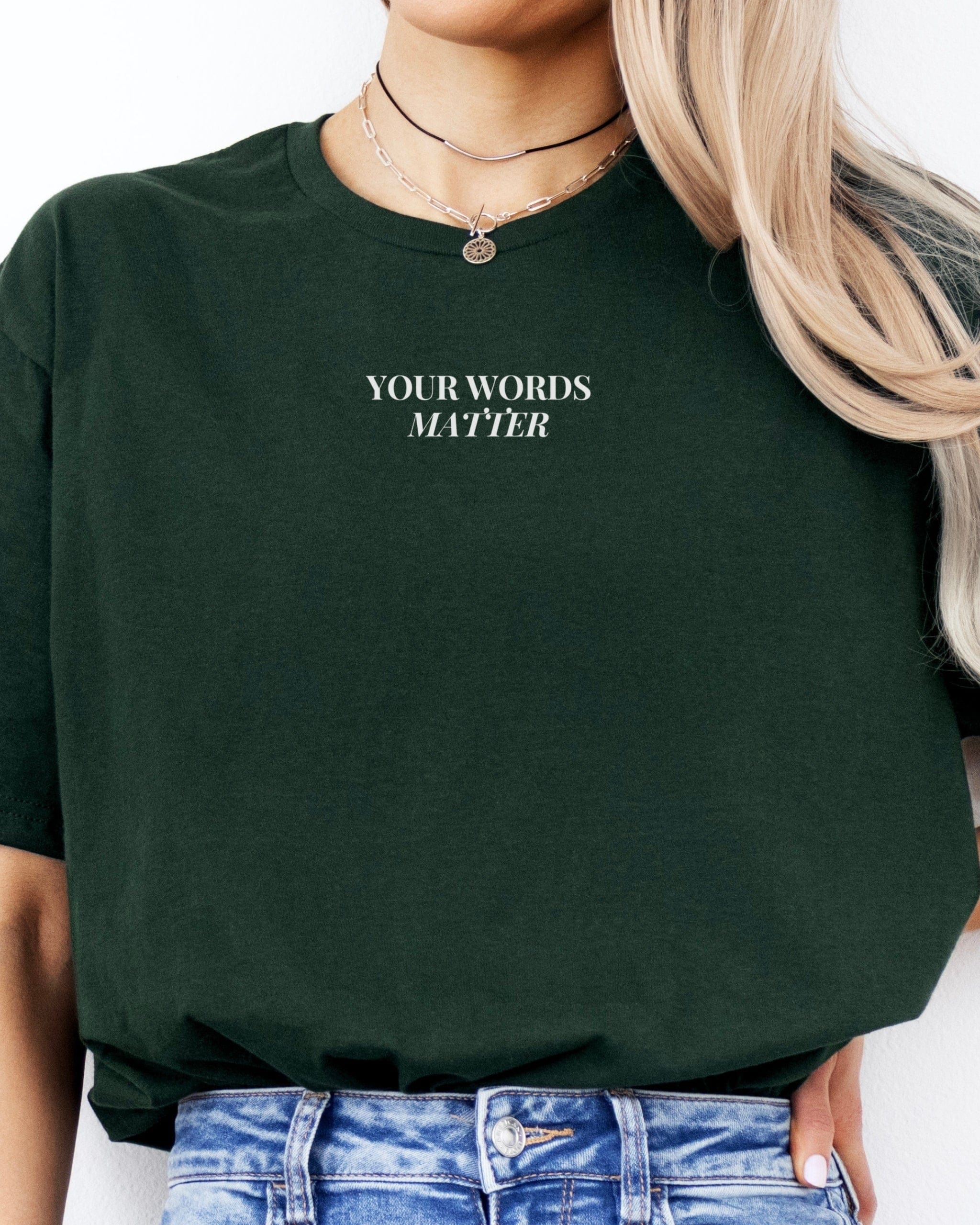 Your Words Matter Tee-Neurodiversity, ADHD & Autism Awareness & Acceptance T-Shirt by Daily Bloom