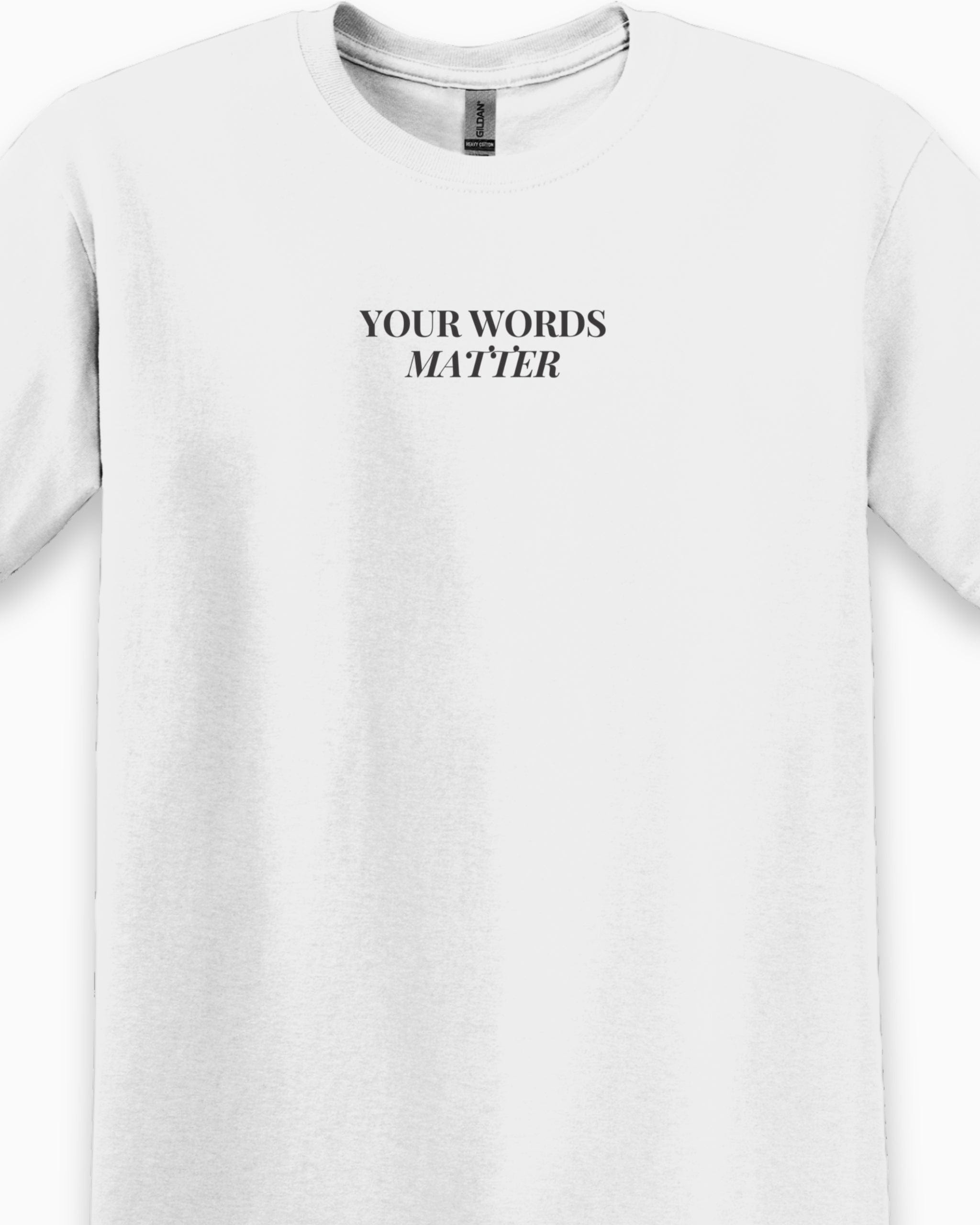 Your Words Matter Tee-Neurodiversity, ADHD & Autism Awareness & Acceptance T-Shirt by Daily Bloom