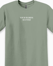 Your Words Matter Tee-Neurodiversity, ADHD & Autism Awareness & Acceptance T-Shirt by Daily Bloom
