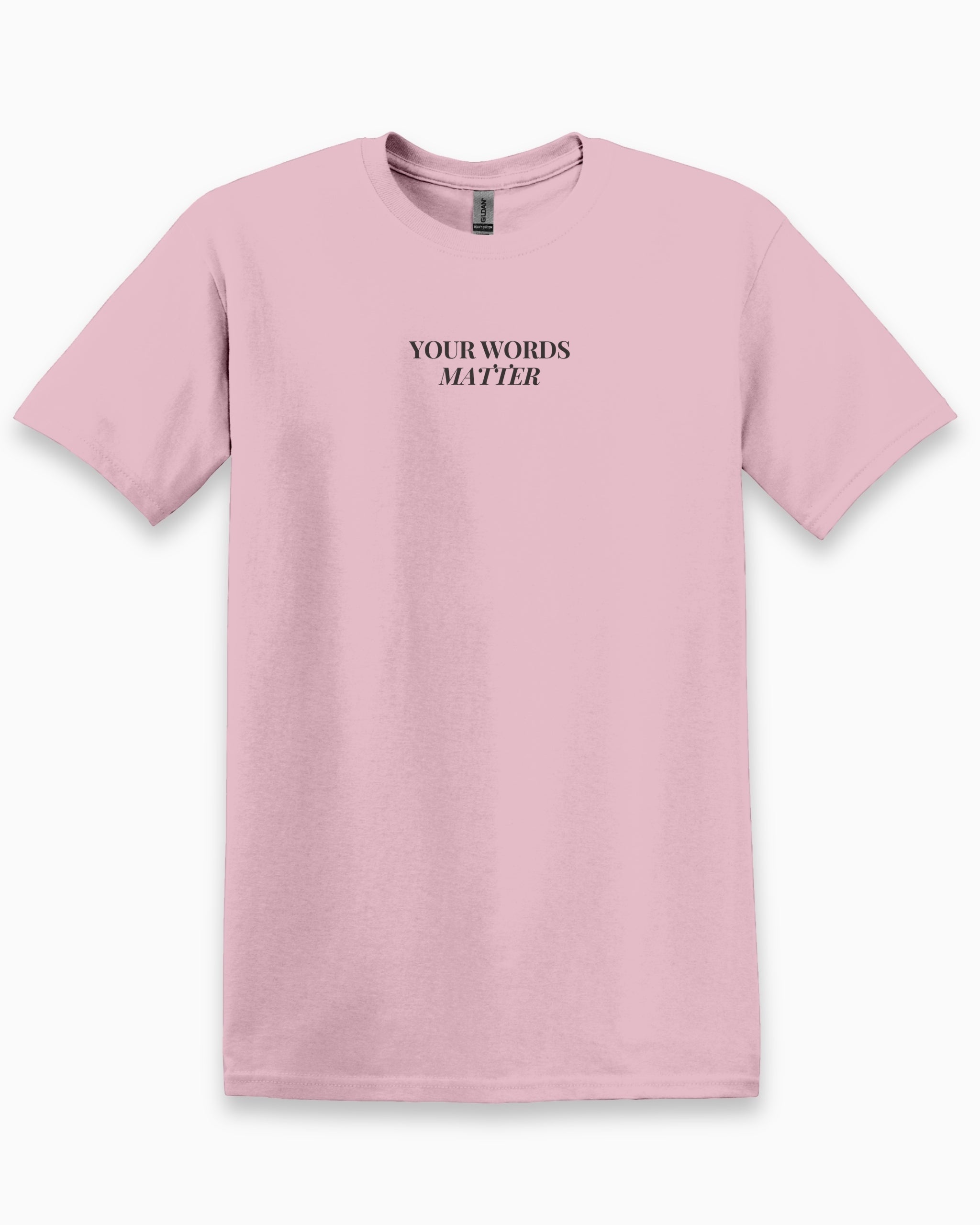 Your Words Matter Tee-Light Pink-Neurodiversity, ADHD & Autism Awareness & Acceptance T-Shirt by Daily Bloom