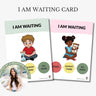Autism Digital Download - I Am Waiting Card - Daily Bloom