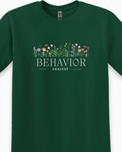 Behavior Analyst Floral Tee-Neurodiversity, ADHD & Autism Awareness & Acceptance T-Shirt by Daily Bloom