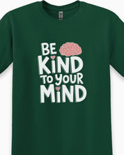 Be Kind to Your Mind Tee-Neurodiversity, ADHD & Autism Awareness & Acceptance T-Shirt by Daily Bloom