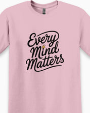 Every Mind Matters Tee-Neurodiversity, ADHD & Autism Awareness & Acceptance T-Shirt by Daily Bloom
