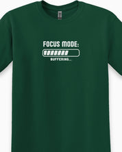 ADHD Focus Mode Buffering Tee-Neurodiversity, ADHD & Autism Awareness & Acceptance T-Shirt by Daily Bloom