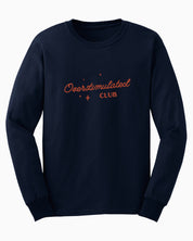 Overstimulated Club Long Sleeve T-Shirt