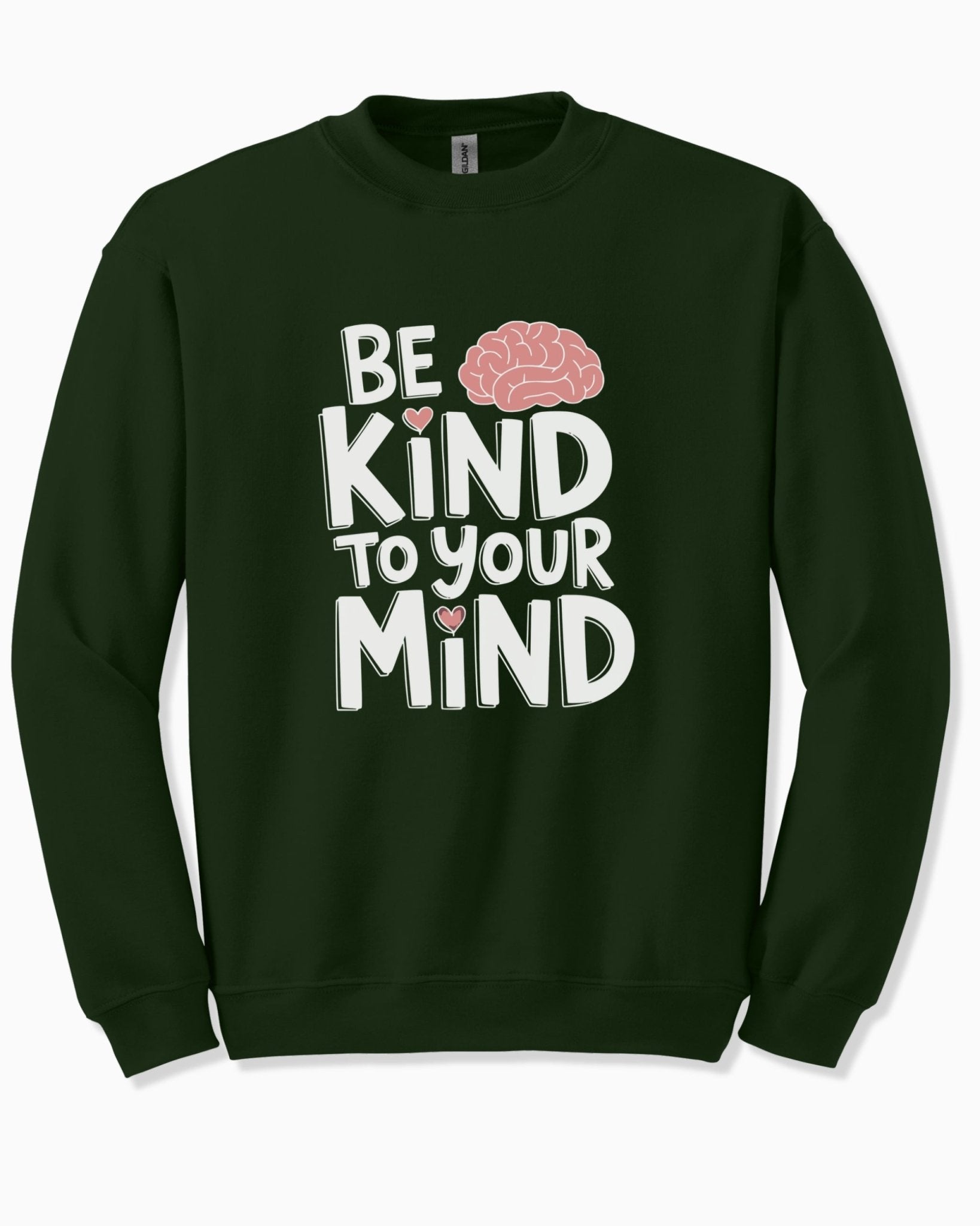 Autism Sweatshirt - Be Kind to Your Mind Sweatshirt - Daily Bloom