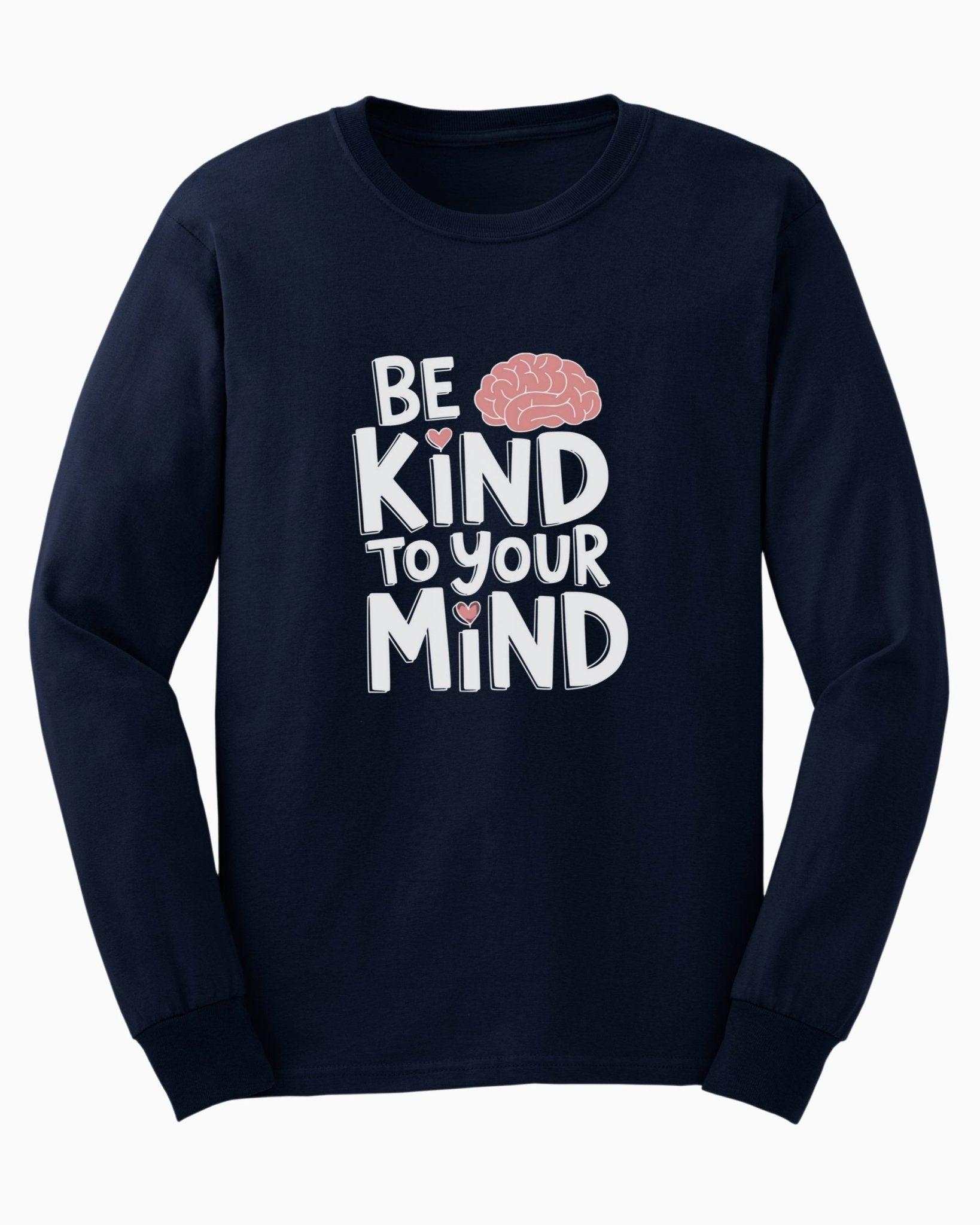 Autism Long - sleeve - Be Kind to Your Mind Long Sleeve T-Shirt - Daily Bloom