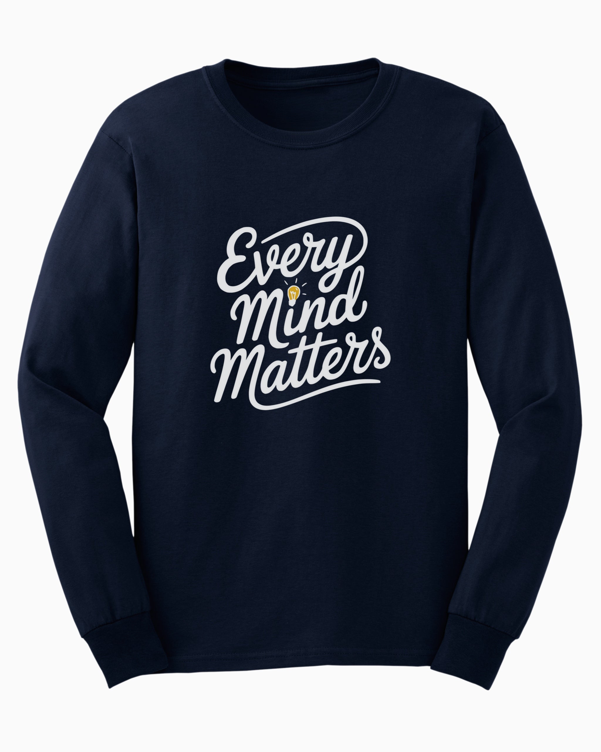 Every Mind Matters Long Sleeve T-Shirt