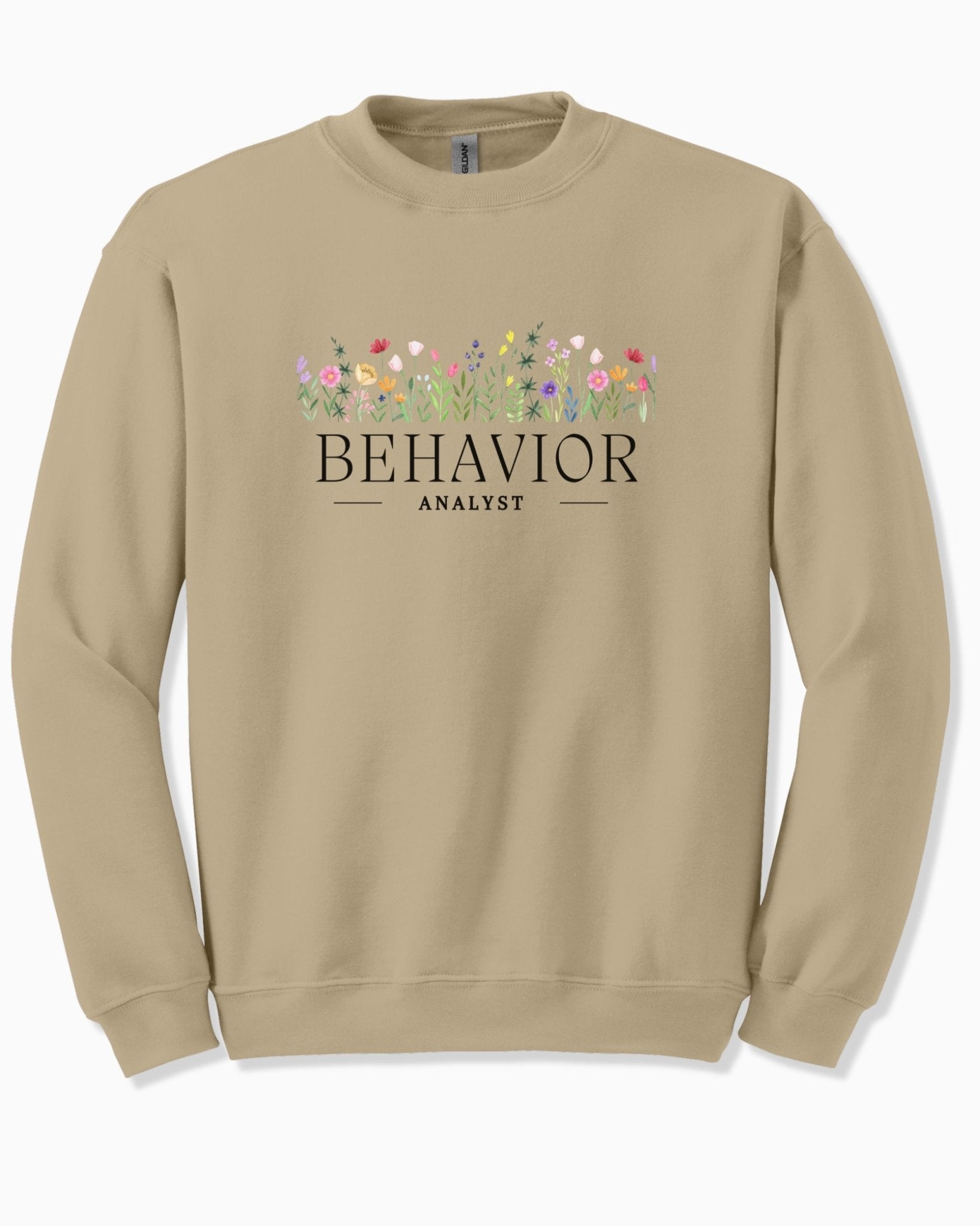 Autism Sweatshirt - Behavior Analyst Floral Sweatshirt - Daily Bloom