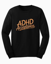 ADHD Acceptance Grunge Style Long Sleeve T-Shirt