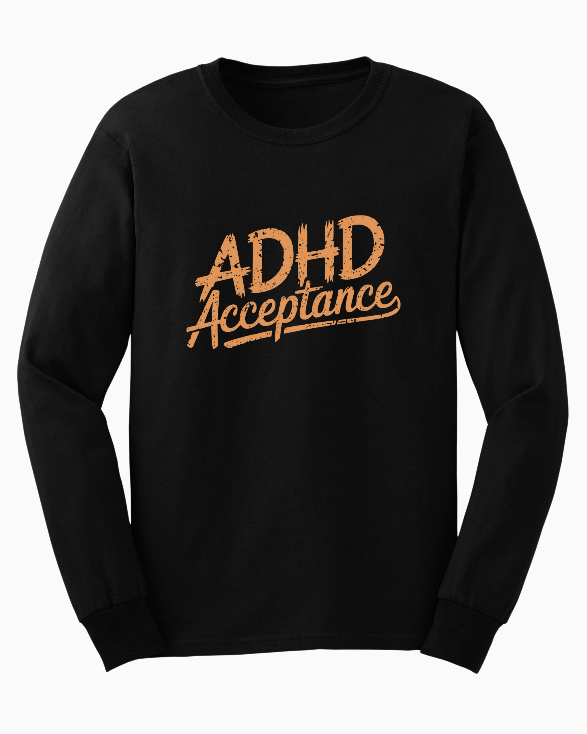 ADHD Acceptance Grunge Style Long Sleeve T-Shirt