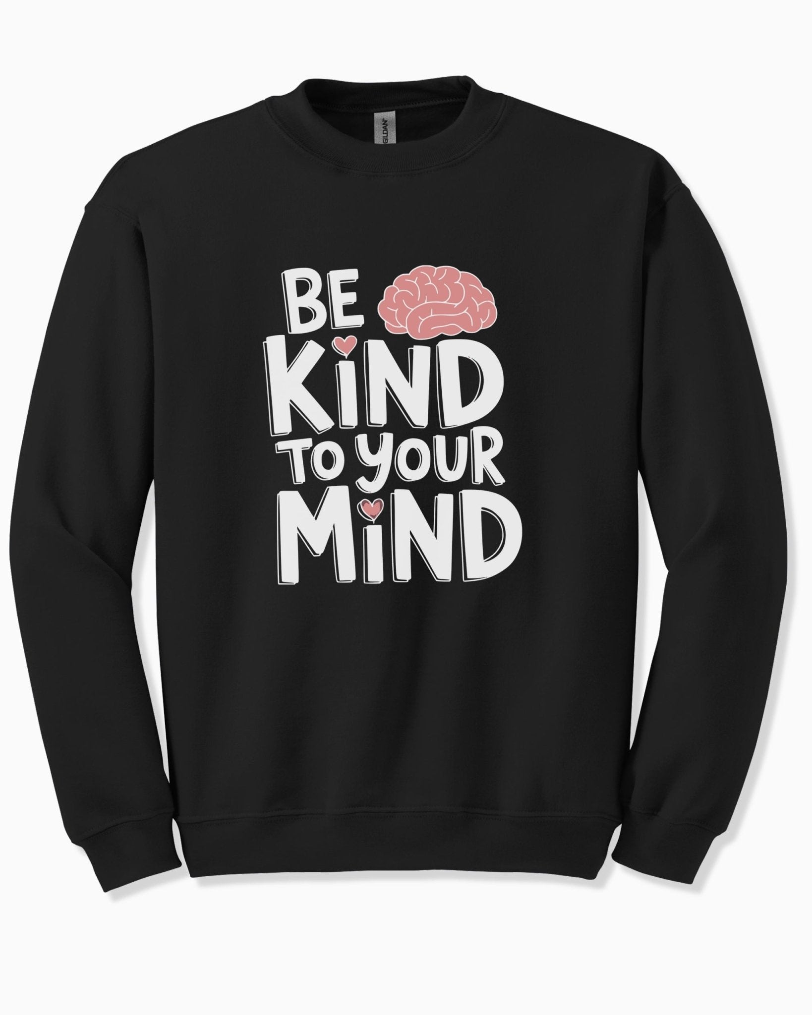 Autism Sweatshirt - Be Kind to Your Mind Sweatshirt - Daily Bloom