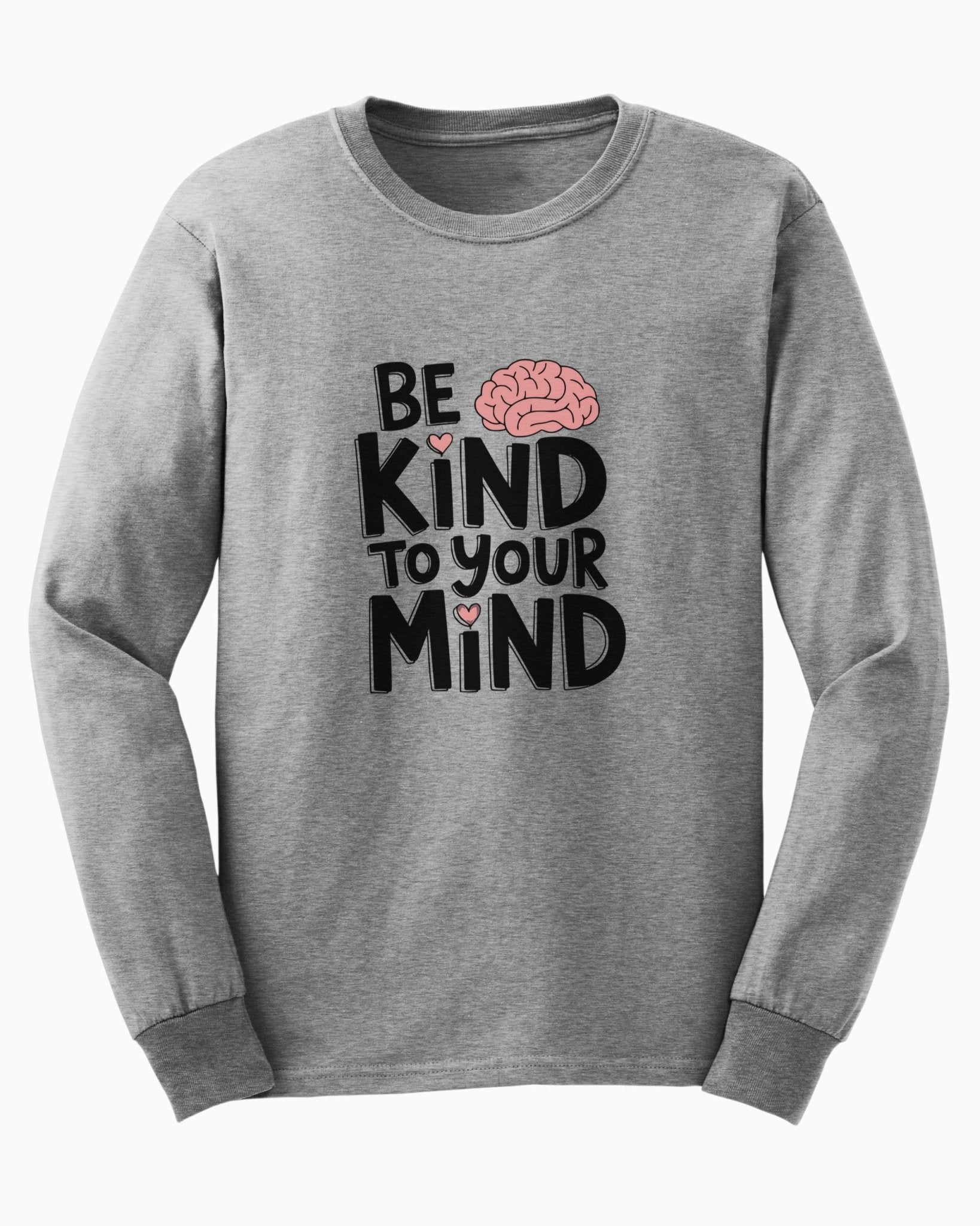 Autism Long - sleeve - Be Kind to Your Mind Long Sleeve T-Shirt - Daily Bloom
