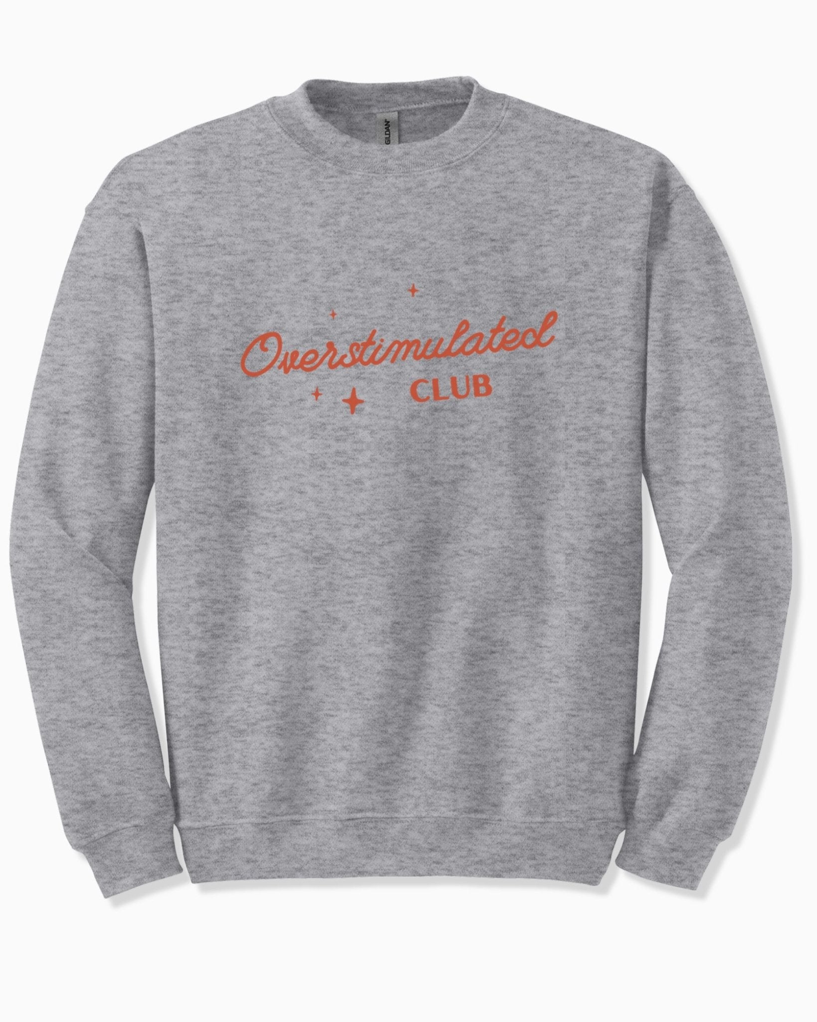 Autism Sweatshirt - Overstimulated Club Sweatshirt - Daily Bloom