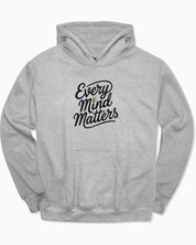 Every Mind Matters Hoodie