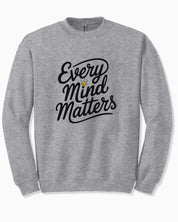 Every Mind Matters Sweatshirt