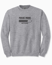 ADHD Focus Mode Buffering Sweatshirt