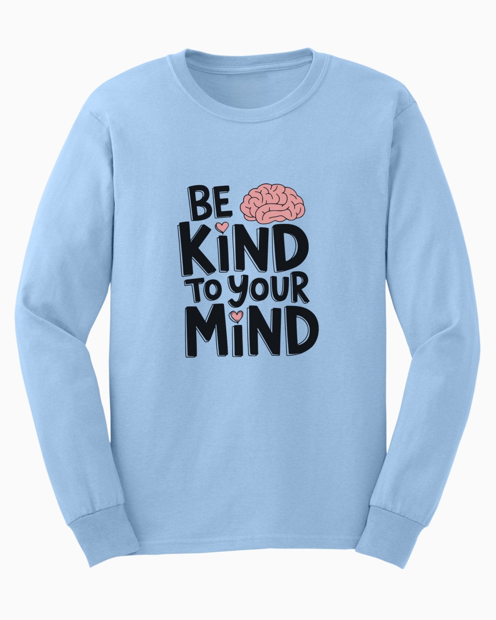 Autism Long - sleeve - Be Kind to Your Mind Long Sleeve T-Shirt - Daily Bloom